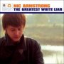Nic Armstrong - The Greatest White Liar