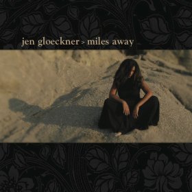 Jen Gloeckner - Miles Away [CD]