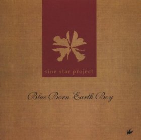 Sine Star Project - Blue Born Earth Boy [CD]