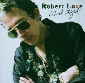 Robert Love - Ghost Flight [CD]