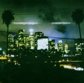 Twilight Singers - Powder Burns [CD]