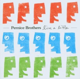 Pernice Brothers - Live A Little [CD]