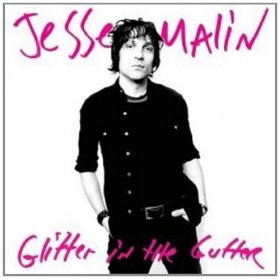 Jesse Malin - Glitter In The Gutter [CD]