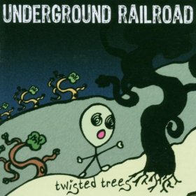 Underground Railroad - Twisted Trees [CD]