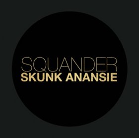 Skunk Anansie - Squander [Vinyl, 7"]
