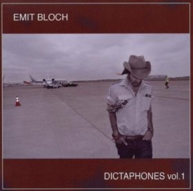 Emit Bloch - Dictaphones Vol. 1 [CD]