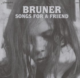 Linda Bruner - Songs For A Friend [Vinyl, LP]