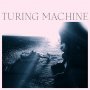 Turing Machine - What Is The Meaning Of