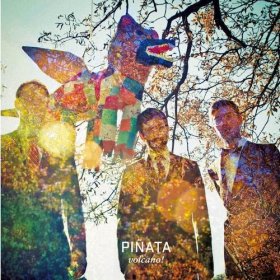 Volcano! - Pinata [CD]