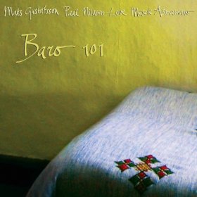 Mats Gustafsson / Paal Nilssen-Love / Mesele Asmamaw - Baro 101 [Vinyl, LP]
