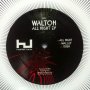 Walton - All Night
