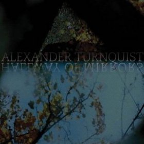 Alexander Turnquist - Hallway Of Mirrors [Vinyl, LP]