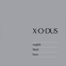 X-o-dus - English Black Boys [CD]