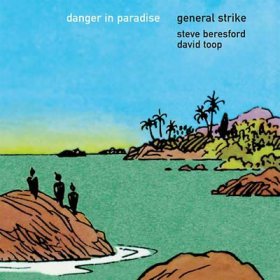 General Strike - Danger In Paradise [Vinyl, LP]