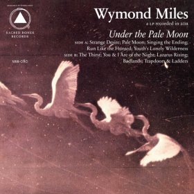 Wymond Miles - Under The Pale Moon [CD]