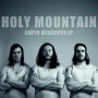 Holy Mountain - Earth Measures