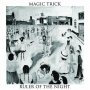 Magic Trick - Ruler Of The Night
