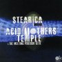 Acid Mothers Temple / Stearica - Split