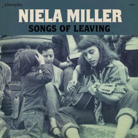 Niela Miller - Songs Of Leaving [Vinyl, LP]