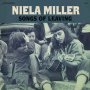 Niela Miller - Songs Of Leaving