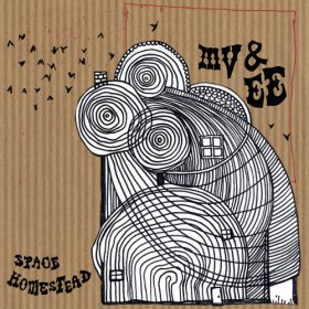 MV & Ee - Space Homestead [Vinyl, LP]