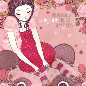 Caroline - Verdugo Hills Remixes [Vinyl, LP]