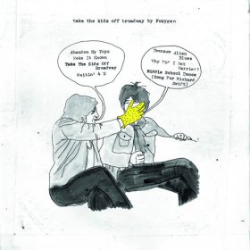 Foxygen - Take The Kids Off Broadway [Vinyl, LP]