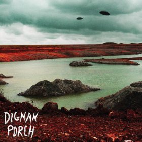 Dignan Porch - Nothing Bad Will Ever [CD]