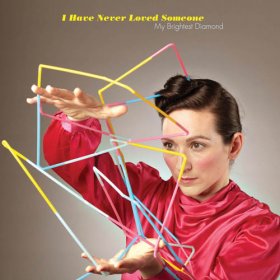 My Brightest Diamond - I Have Never Loved Someone [Vinyl, 7"]