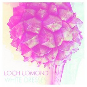 Loch Lomond - White Dresses [MCD]