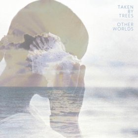Taken By Trees - Other Worlds [CD]