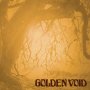 Golden Void - Golden Void