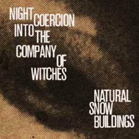 Natural Snow Buildings - Night Coercion [3CD]