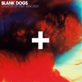 Blank Dogs - Collected By Itself [CD]