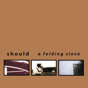 Should - Folding Sieve [Vinyl, LP]