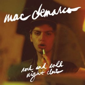 Mac Demarco - Rock And Roll Night Club [Vinyl, LP]