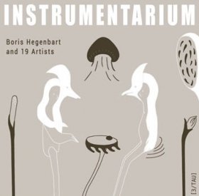 Boris Hegenbart / Oren Ambarchi / Fred Frith - Instrumentarium [Vinyl, 2LP]