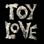 Toy Love - Live At The Gluepot 1980