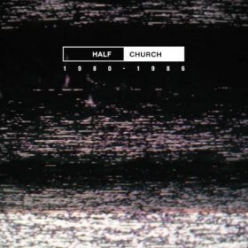 Half Church - Half Church [CD]