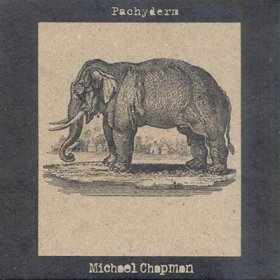 Michael Chapman - Pachyderm [CD]