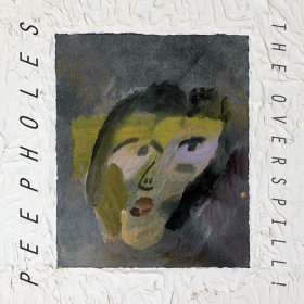 Peepholes - The Overspill [CD]