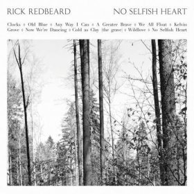 Rick Redbeard - No Selfish Heart [CD]