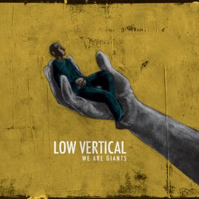 Low Vertical - We Are Giants [CD]