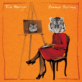 Tom Morgan - Orange Syringe [Vinyl, LP]