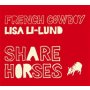 French Cowboy & Lisa Li Lund - Share Horses