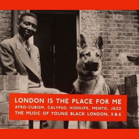Various - London Is The Place For Me 5 & 6 [2CD]