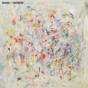 Brazos - Saltwater [Vinyl, LP]