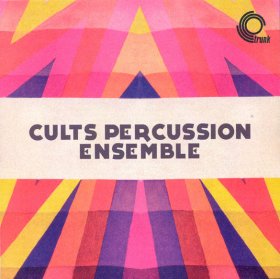 Cults Percussion Ensemble - Cults Percussion Ensemble [Vinyl, LP]