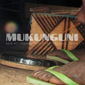 Mukunguni - New Recordings From Coast [CD]