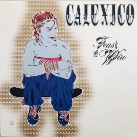 Calexico - Feast Of Wire [CD]